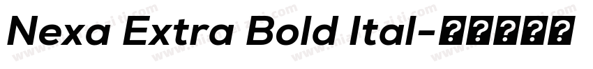 Nexa Extra Bold Ital字体转换